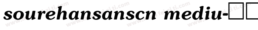 sourehansanscn mediu字体转换